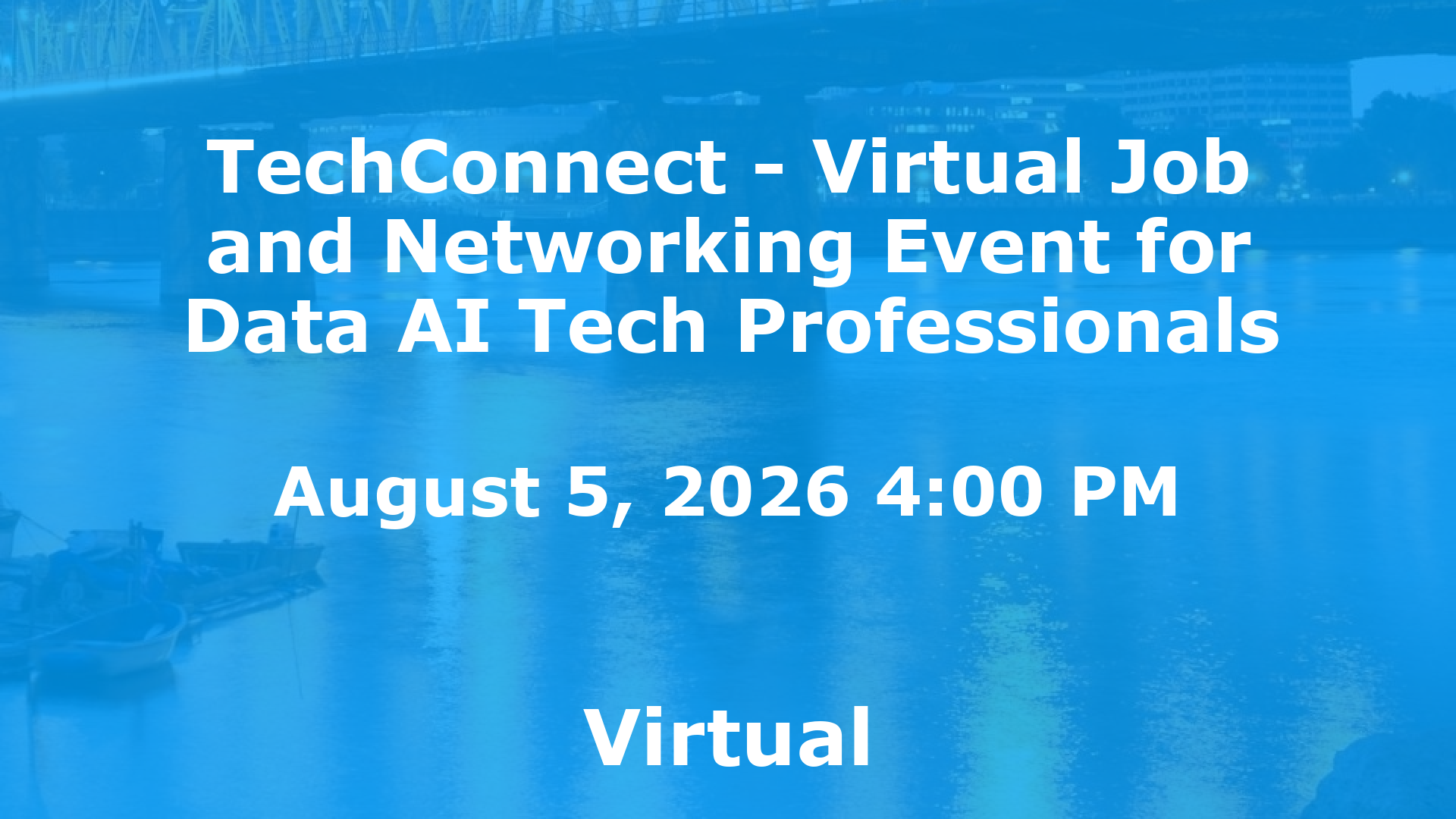 TechConnect - Virtual Job and Networking Event for Data AI Tech Professionals event image